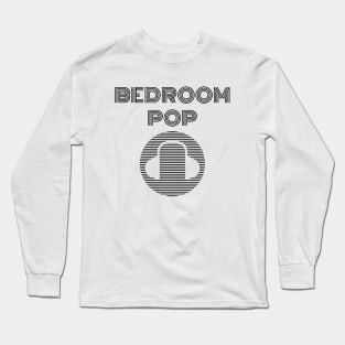 Bedroom Pop Long Sleeve T-Shirt